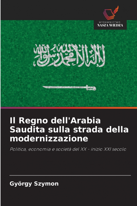 Il Regno dell’Arabia Saudita sulla strada della modernizzazione