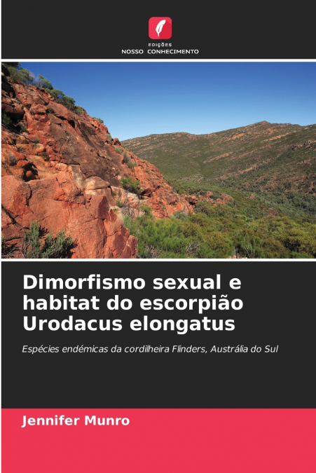 Dimorfismo sexual e habitat do escorpião Urodacus elongatus