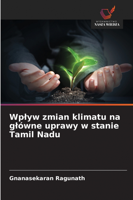 Wpływ zmian klimatu na główne uprawy w stanie Tamil Nadu
