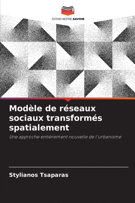 Modèle de réseaux sociaux transformés spatialement