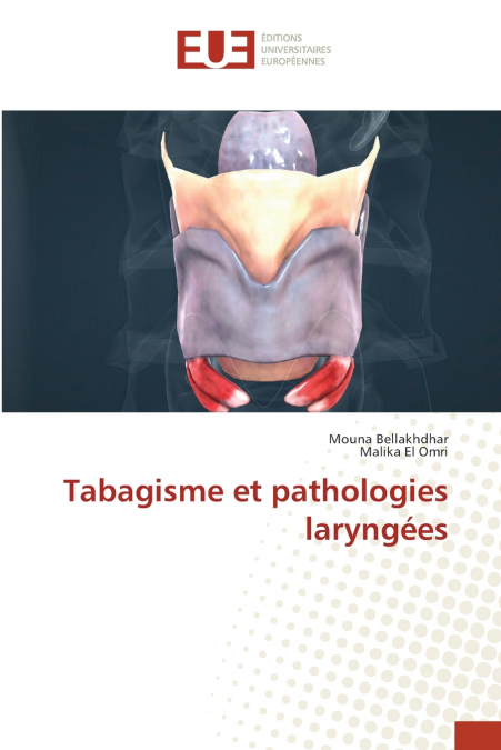 Tabagisme et pathologies laryngées