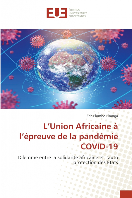 L’Union Africaine à l’épreuve de la pandémie COVID-19
