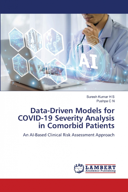 Data-Driven Models for COVID-19 Severity Analysis in Comorbid Patients