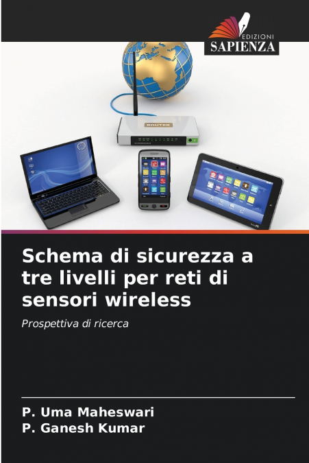 Schema di sicurezza a tre livelli per reti di sensori wireless