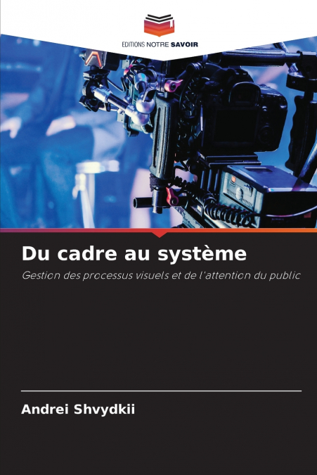 Du cadre au système