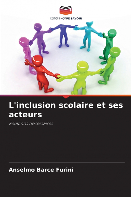 L’inclusion scolaire et ses acteurs