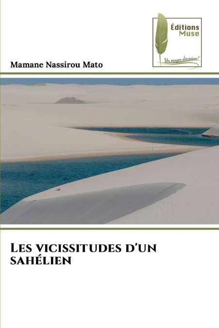 Les vicissitudes d’un sahélien