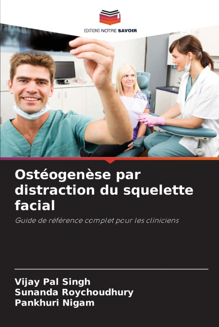 Ostéogenèse par distraction du squelette facial