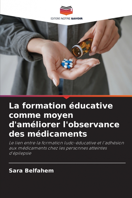 La formation éducative comme moyen d’améliorer l’observance des médicaments