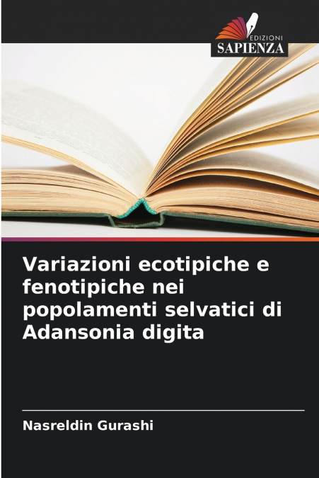 Variazioni ecotipiche e fenotipiche nei popolamenti selvatici di Adansonia digita