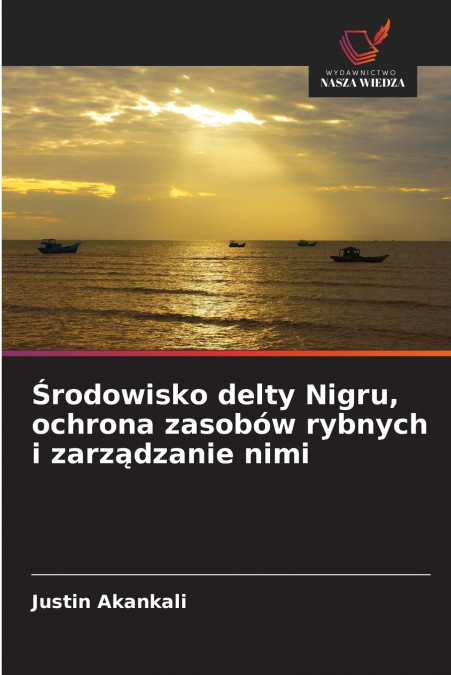 Środowisko delty Nigru, ochrona zasobów rybnych i zarządzanie nimi