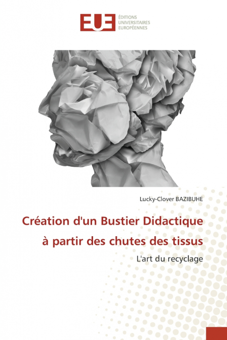 Création d’un Bustier Didactique à partir des chutes des tissus