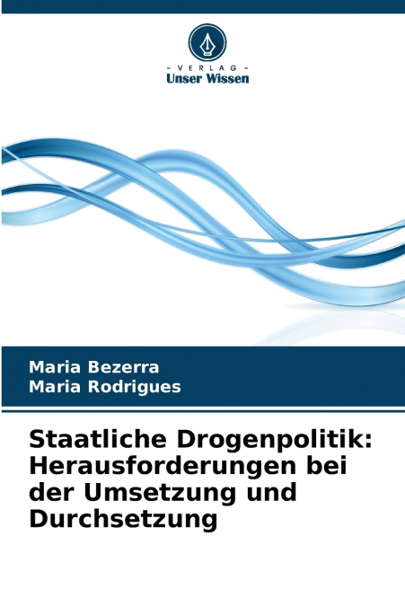Staatliche Drogenpolitik