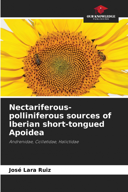 Nectariferous-polliniferous sources of Iberian short-tongued Apoidea