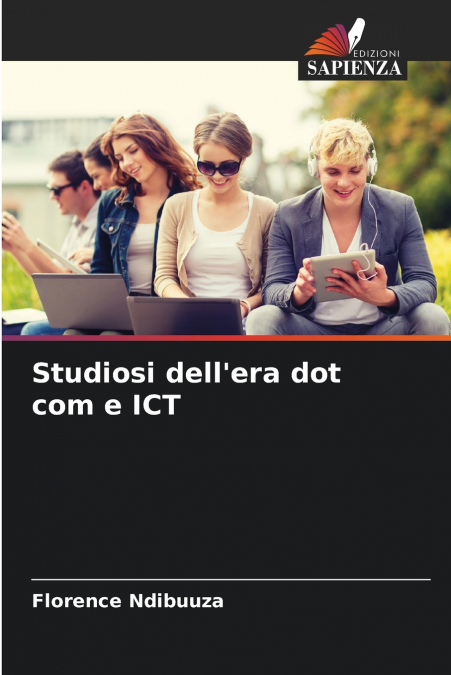 Studiosi dell’era dot com e ICT