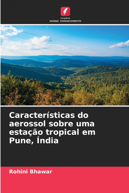 Características do aerossol sobre uma estação tropical em Pune, Índia
