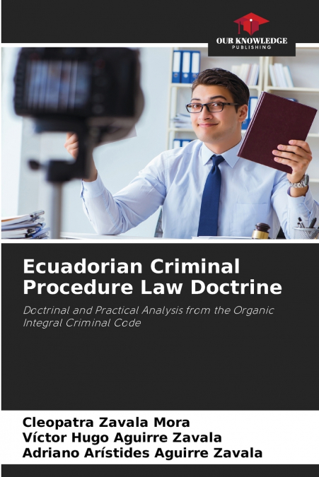 Ecuadorian Criminal Procedure Law Doctrine