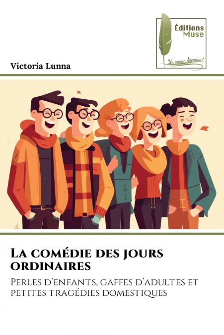 La comédie des jours ordinaires