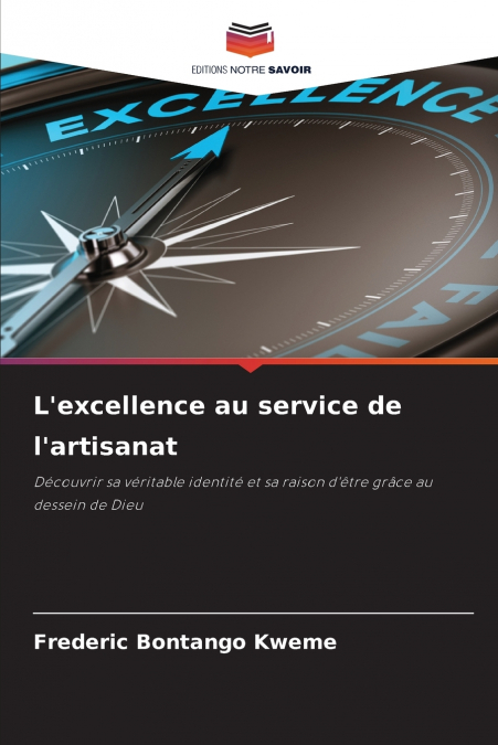 L’excellence au service de l’artisanat