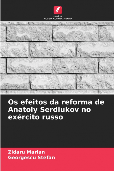 Os efeitos da reforma de Anatoly Serdiukov no exército russo