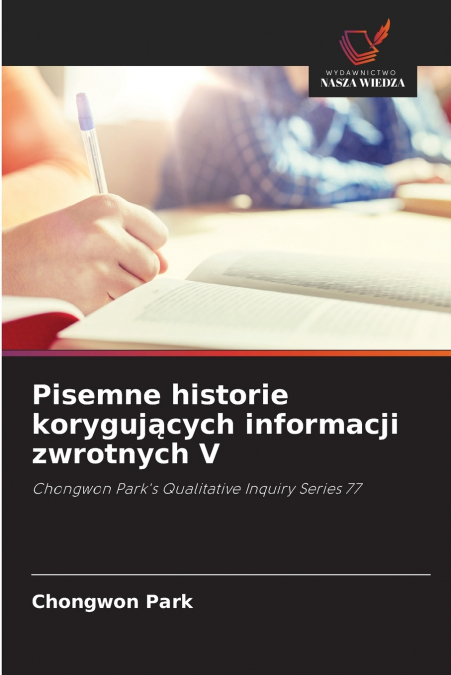 Pisemne historie korygujących informacji zwrotnych V