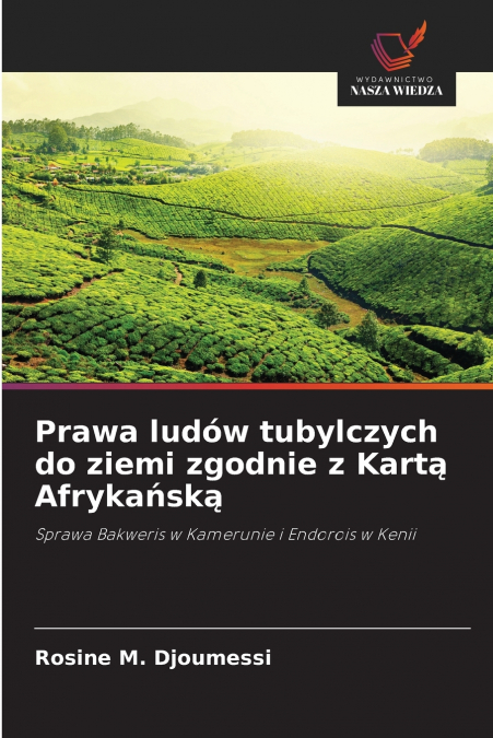 Prawa ludów tubylczych do ziemi zgodnie z Kartą Afrykańską