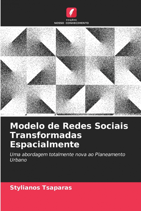 Modelo de Redes Sociais Transformadas Espacialmente