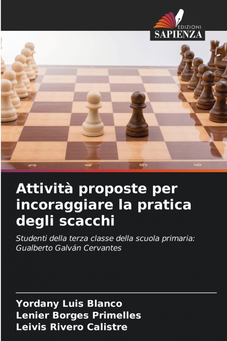 Attività proposte per incoraggiare la pratica degli scacchi