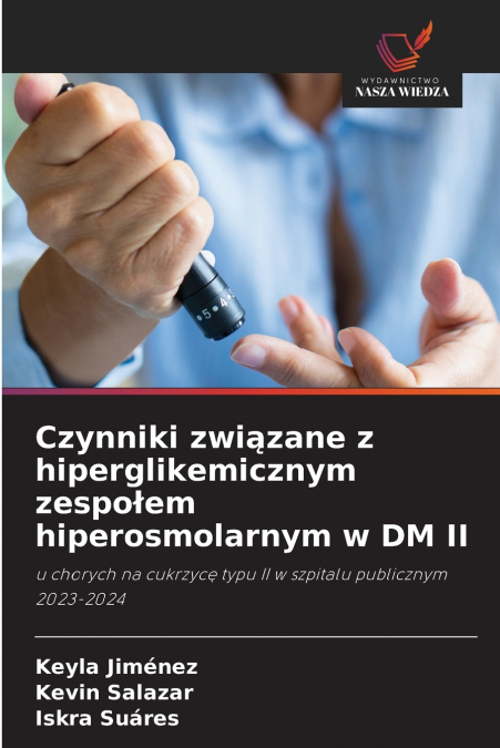 Czynniki związane z hiperglikemicznym zespołem hiperosmolarnym w DM II