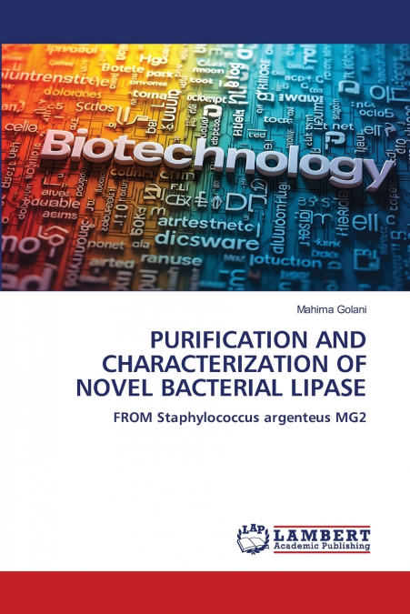 PURIFICATION AND CHARACTERIZATION OF NOVEL BACTERIAL LIPASE