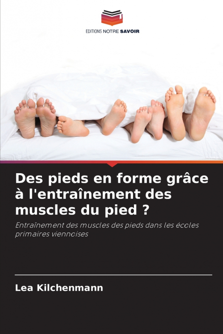 Des pieds en forme grâce à l’entraînement des muscles du pied ?