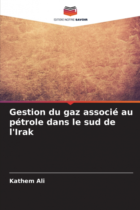 Gestion du gaz associé au pétrole dans le sud de l’Irak