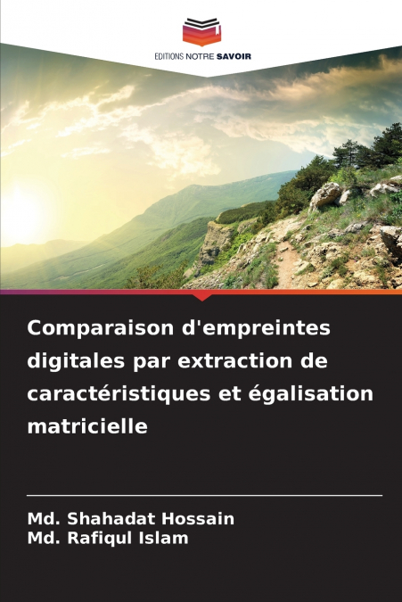Comparaison d’empreintes digitales par extraction de caractéristiques et égalisation matricielle