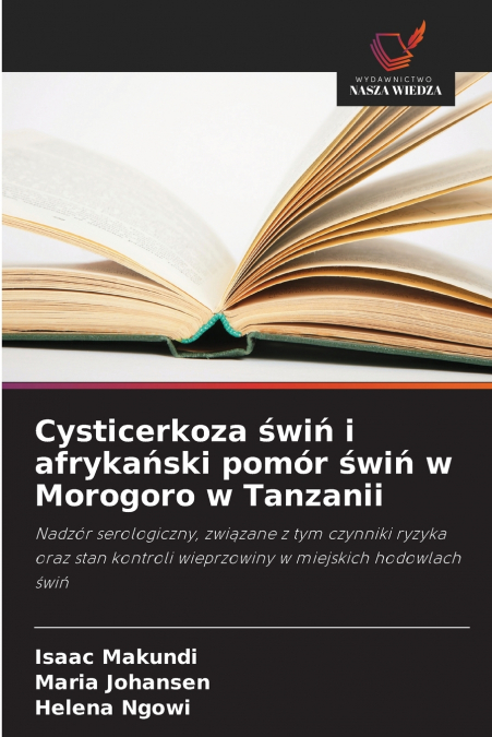 Cysticerkoza świń i afrykański pomór świń w Morogoro w Tanzanii