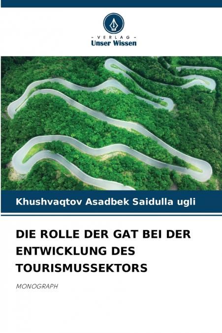 DIE ROLLE DER GAT BEI DER ENTWICKLUNG DES TOURISMUSSEKTORS