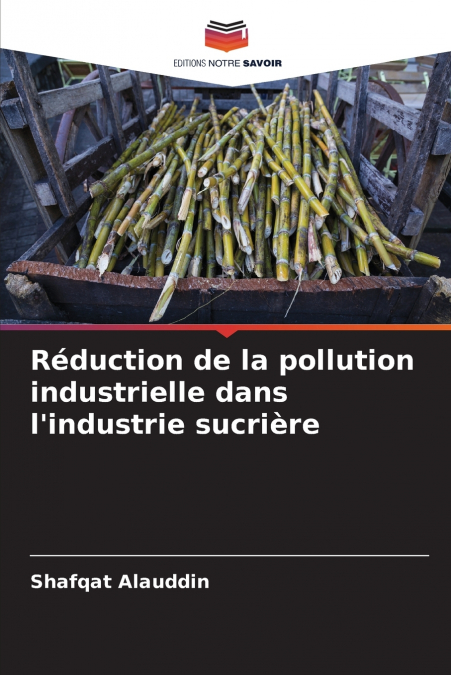 Réduction de la pollution industrielle dans l’industrie sucrière