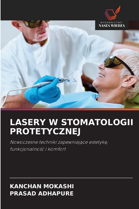 LASERY W STOMATOLOGII PROTETYCZNEJ