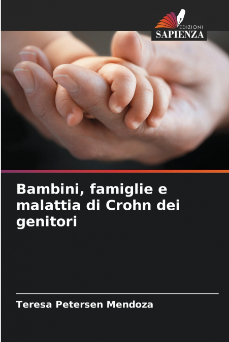 Bambini, famiglie e malattia di Crohn dei genitori