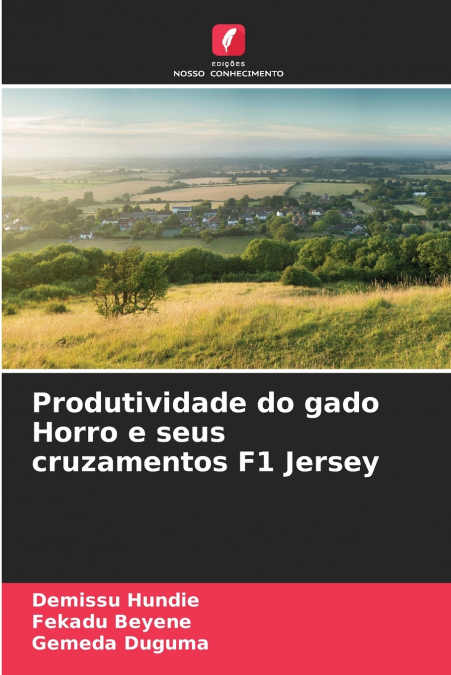 Produtividade do gado Horro e seus cruzamentos F1 Jersey