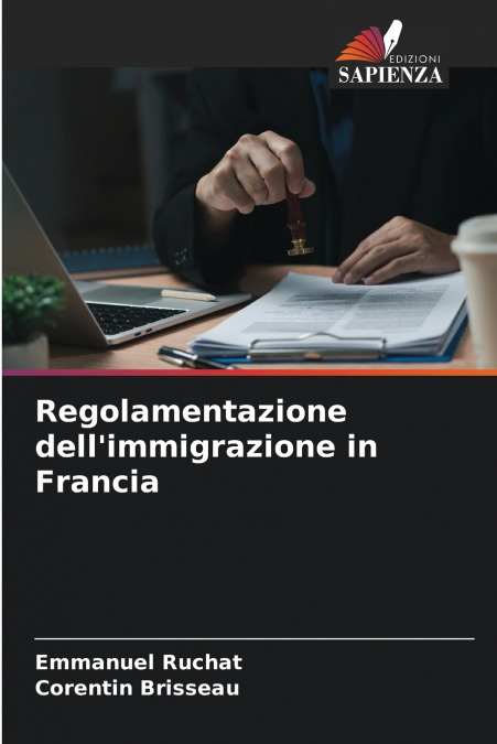 Regolamentazione dell’immigrazione in Francia