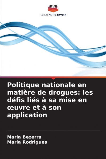 Politique nationale en matière de drogues