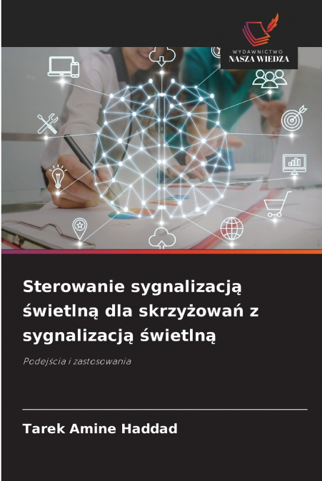 Sterowanie sygnalizacją świetlną dla skrzyżowań z sygnalizacją świetlną