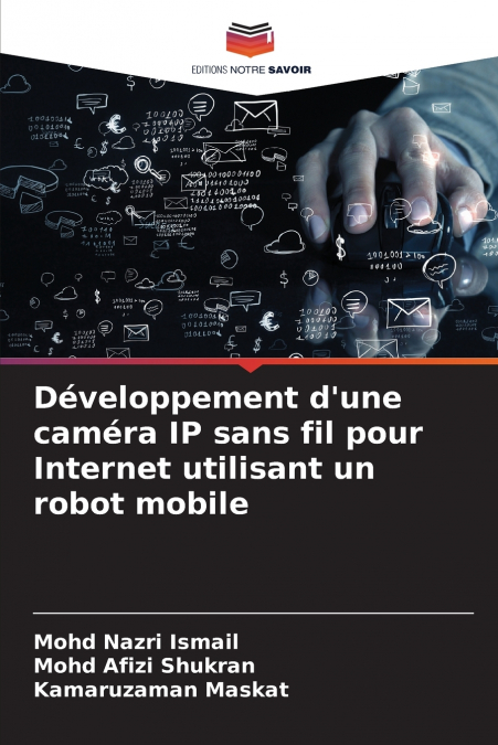 Développement d’une caméra IP sans fil pour Internet utilisant un robot mobile