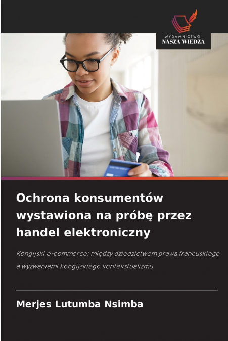Ochrona konsumentów wystawiona na próbę przez handel elektroniczny