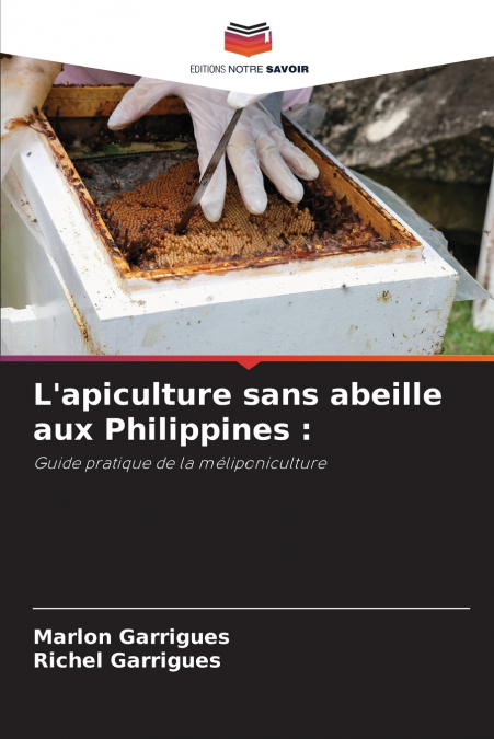 L’apiculture sans abeille aux Philippines