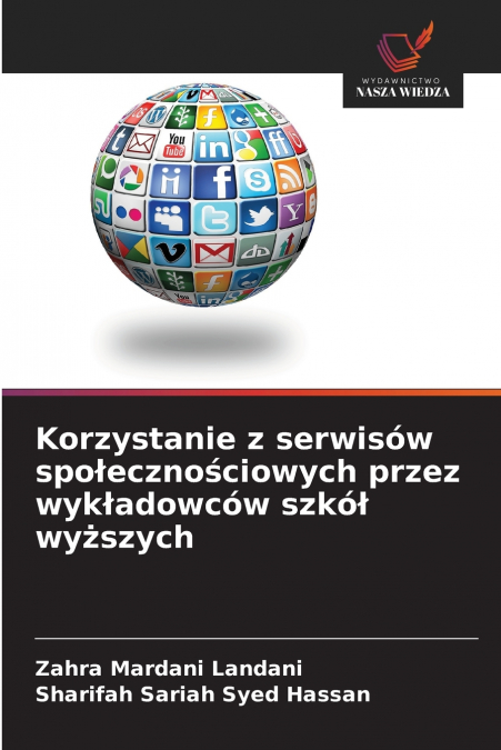 Korzystanie z serwisów społecznościowych przez wykładowców szkół wyższych