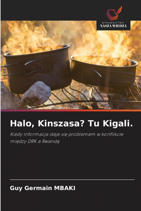 Halo, Kinszasa? Tu Kigali.
