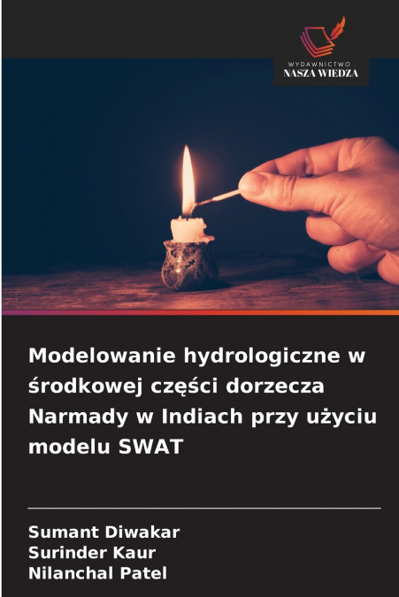 Modelowanie hydrologiczne w środkowej części dorzecza Narmady w Indiach przy użyciu modelu SWAT