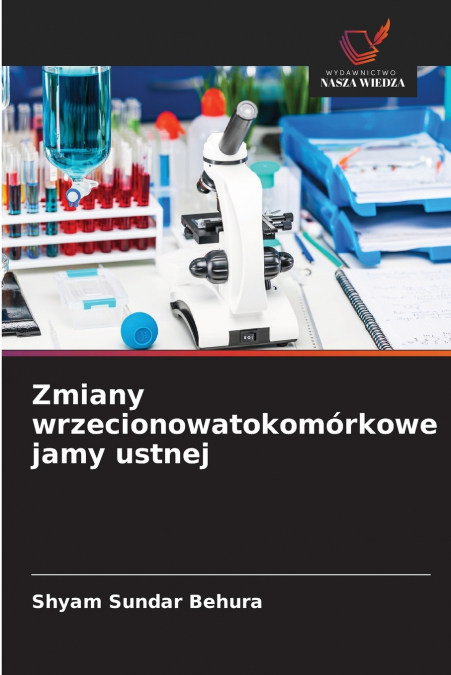 Zmiany wrzecionowatokomórkowe jamy ustnej