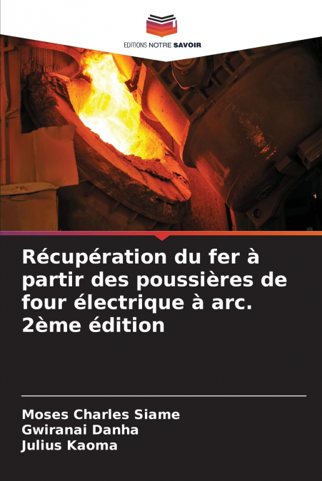 Récupération du fer à partir des poussières de four électrique à arc. 2ème édition